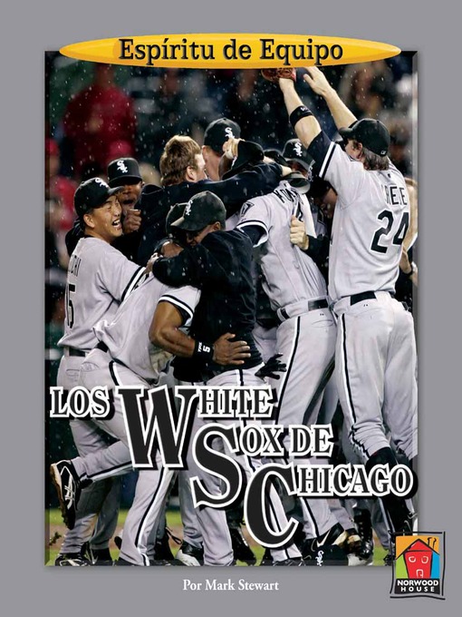 Title details for Los White Sox de Chicago by Mark Stewart - Available